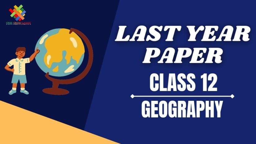 Class 12 CBSE Board Geography Last Year Question Paper in Hindi – 2020 Set – 3 Code No. 64/C/3